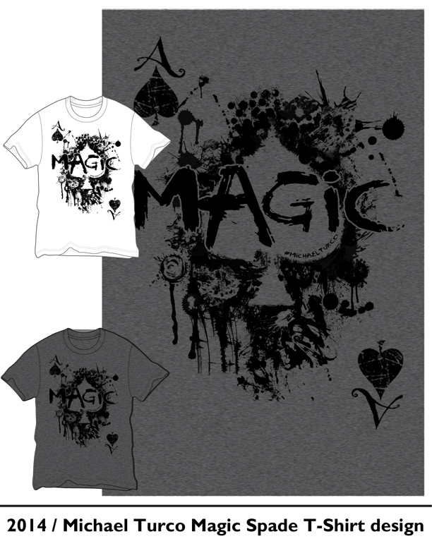 Michael Turco – Magic Spade T-Shirt Design | Douglas Leferovich ...